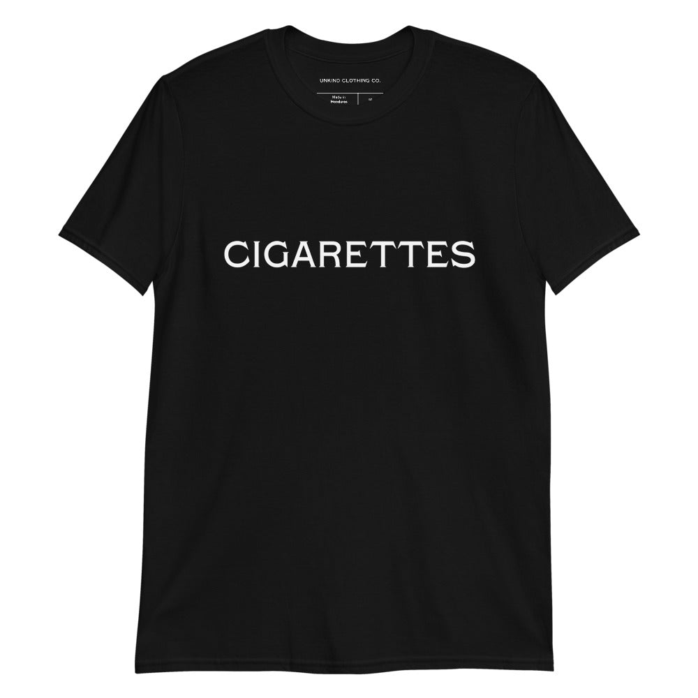 Cigarettes Unisex T-Shirt