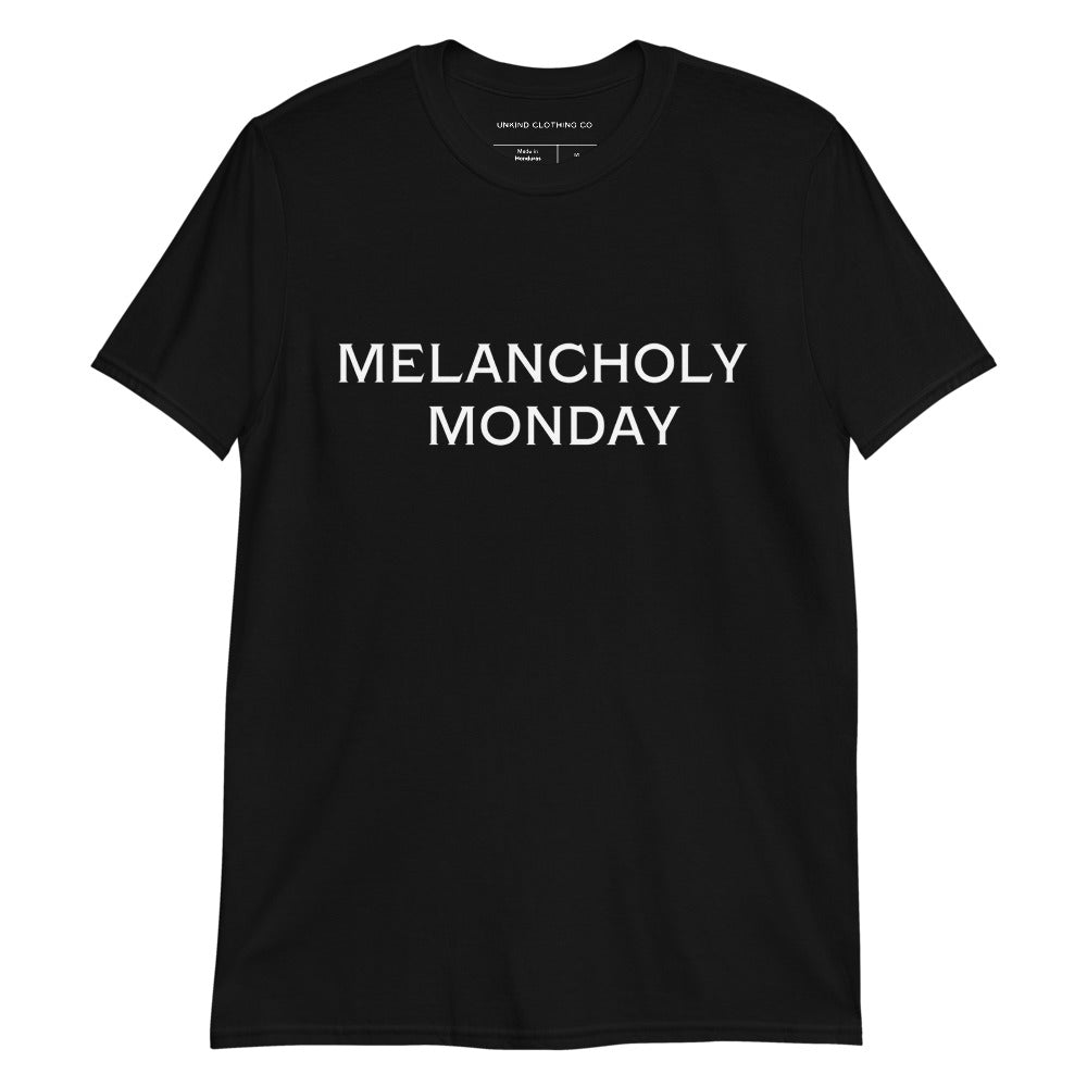 Melancholy Monday Short-Sleeve Unisex T-Shirt