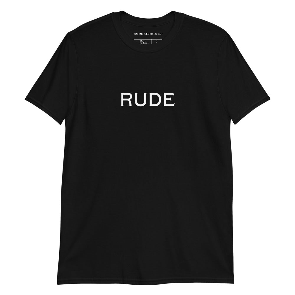 Rude Short-Sleeve Unisex T-Shirt