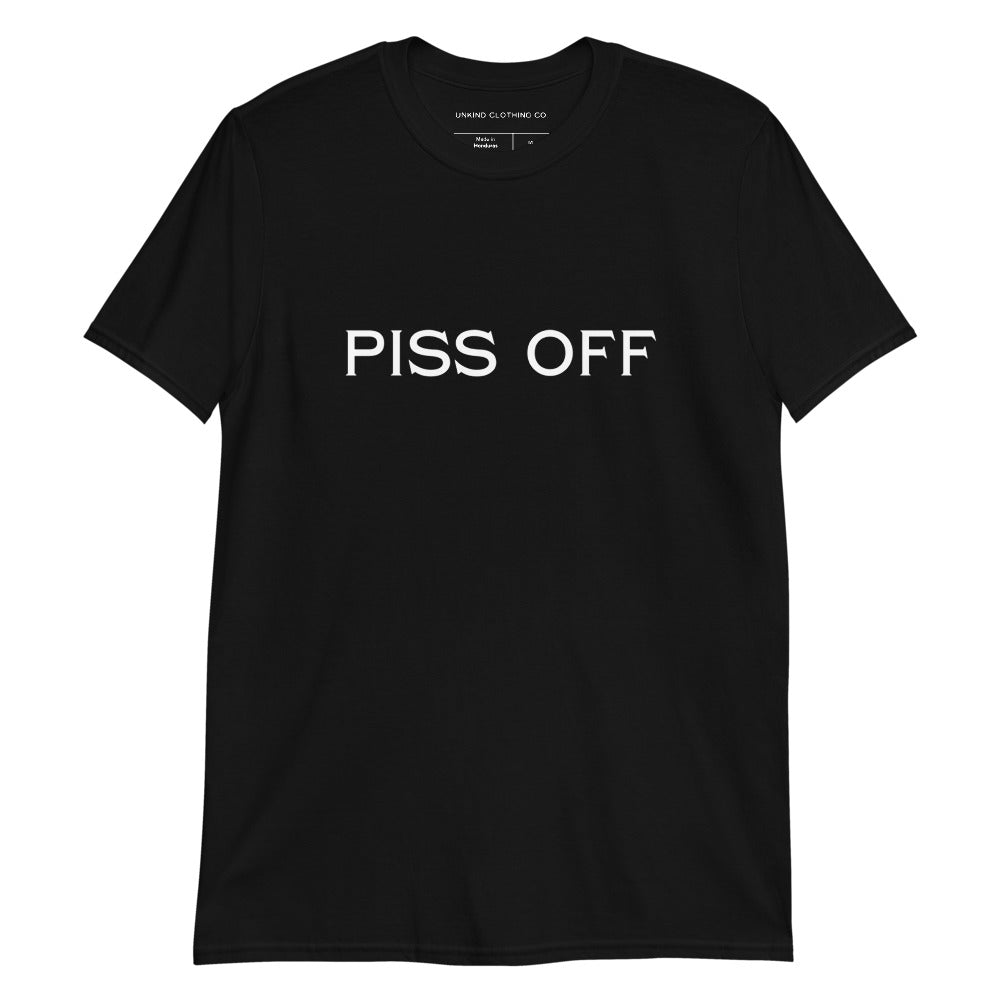 Piss off Short-Sleeve Unisex T-Shirt